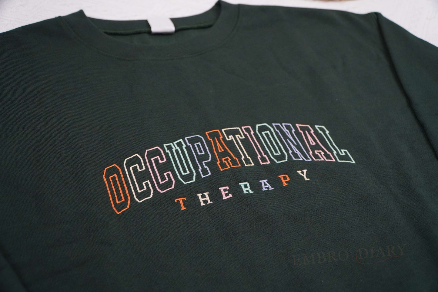 Embroidered Occupational Therapy Sweatshirt, Therapist Shirt, OT Hoodie, Sped Teacher Gift, Autism Awareness, Neurodiversity Shirt.