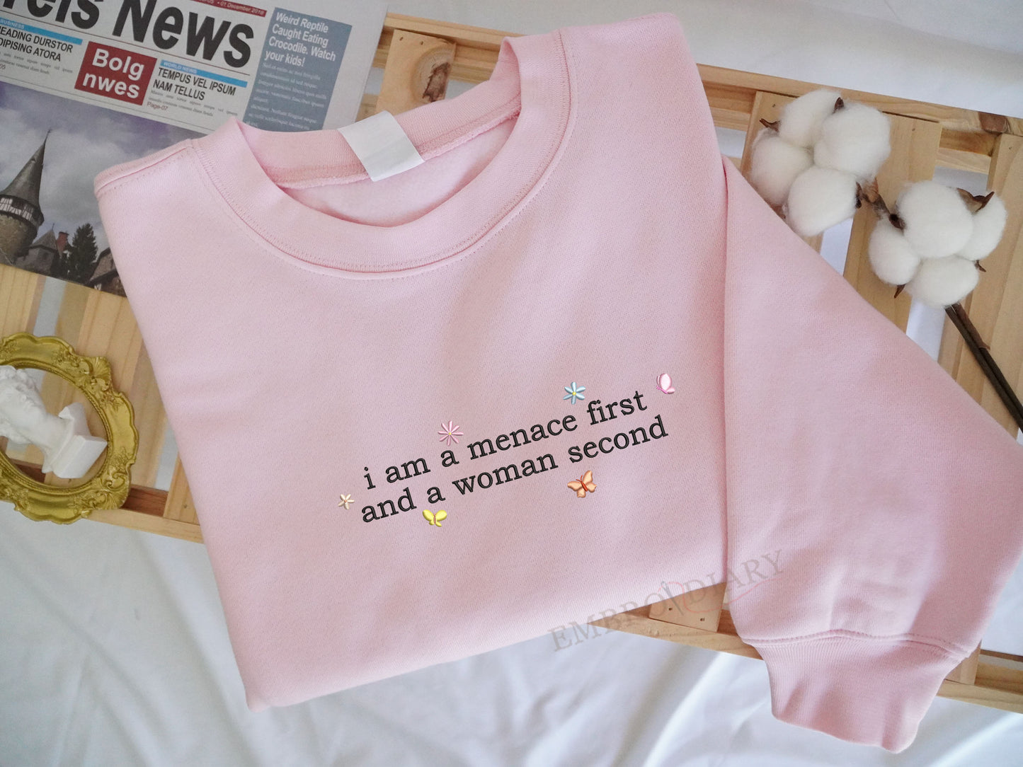 Embroidered Menace First And A Women Second Sweatshirt, I Love Hating Shirt, Hater First Shirt, Feminist Sweatshirt, Hater Crewneck, Unhinged Shirt
