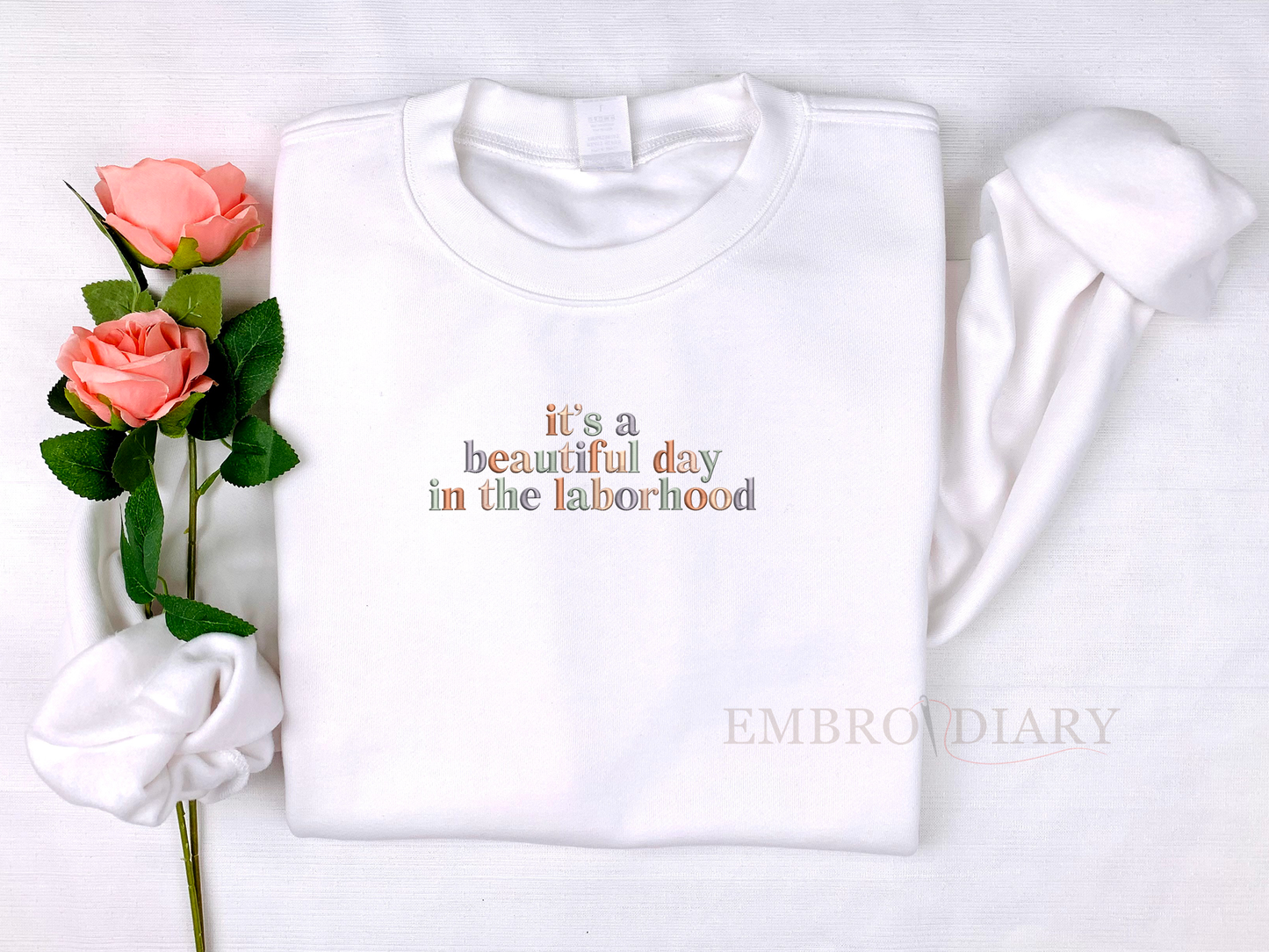 It's A Beautiful Day In The Laborhood Embroidered Sweatshirt, L&D Nursing Crewneck, Labor And Delivery Nurse Hoodie, Nursing School Shirt