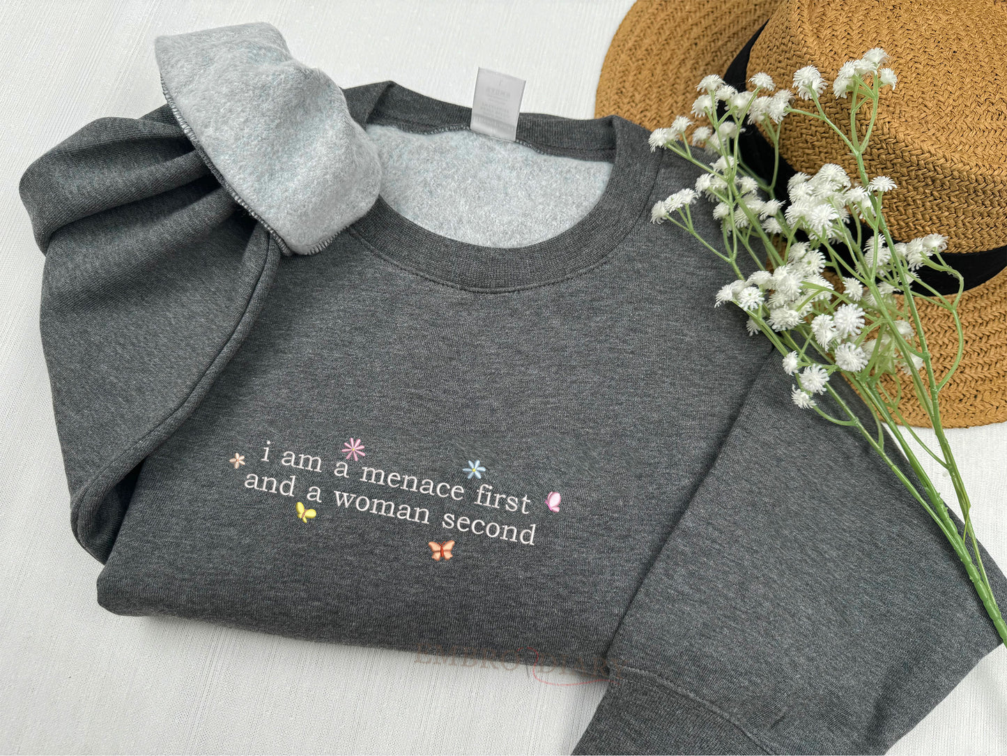 Embroidered Menace First And A Women Second Sweatshirt, I Love Hating Shirt, Hater First Shirt, Feminist Sweatshirt, Hater Crewneck, Unhinged Shirt